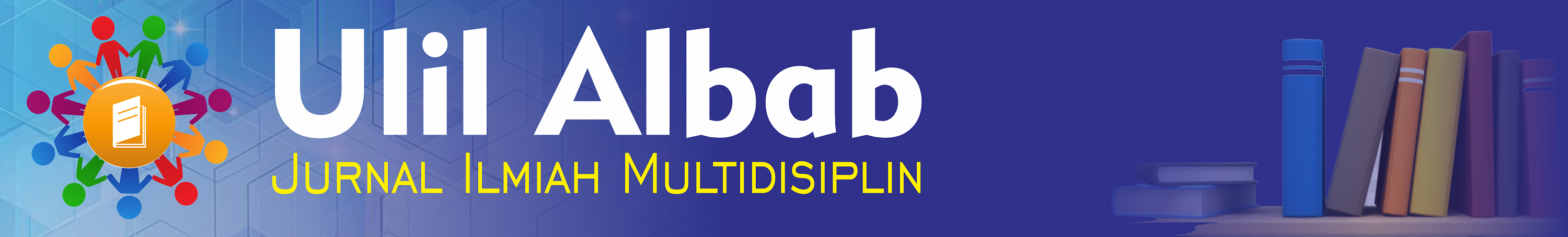 ULIL ALBAB : Jurnal Ilmiah Multidisiplin
